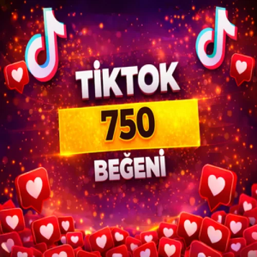  ⚡GARANTİLİ⚡TİKTOK 750 BEĞENİ⚡
